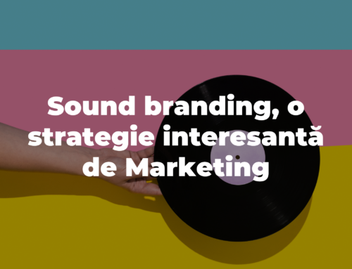 Sound branding, o strategie interesantă de Marketing